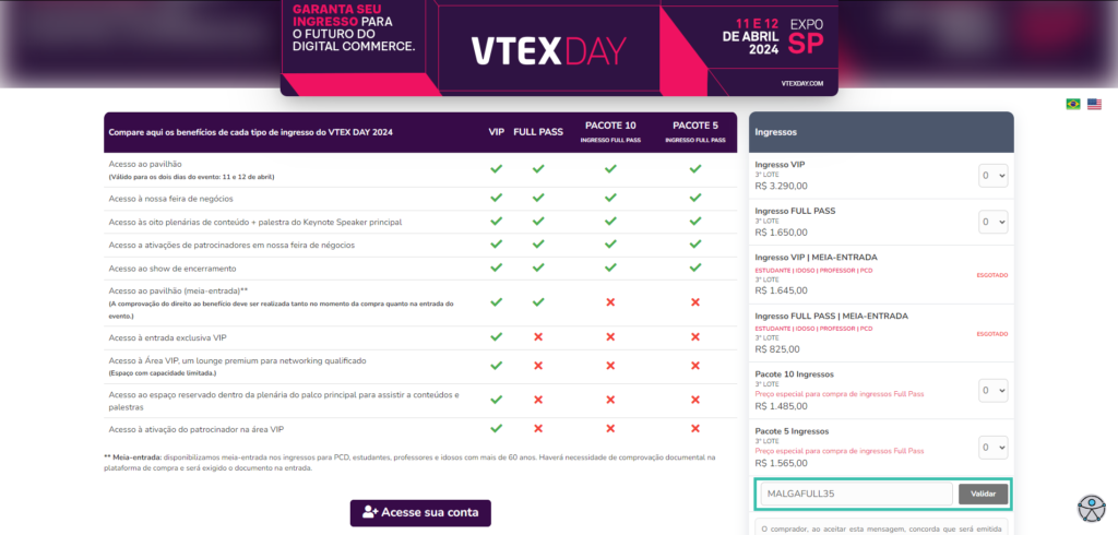 Use o código MALGAFULL35, no site oficial do evento, e obtenha um desconto especial nos ingressos do VTEX DAY 